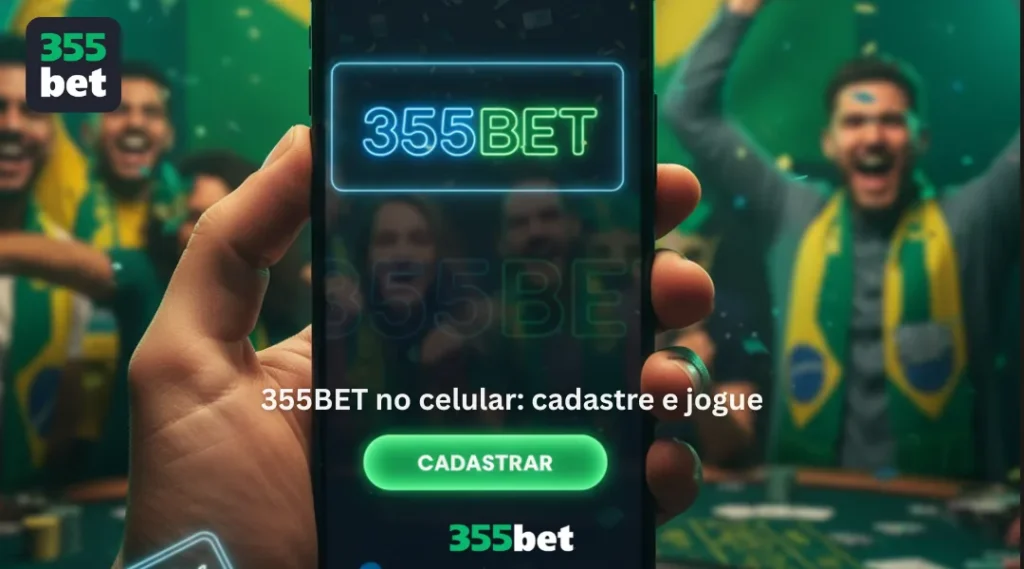 355BET no celular: cadastre e jogue