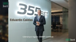 Liderança e legado 355BET confiável